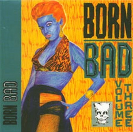 Born Bad, Volume Three.jpg